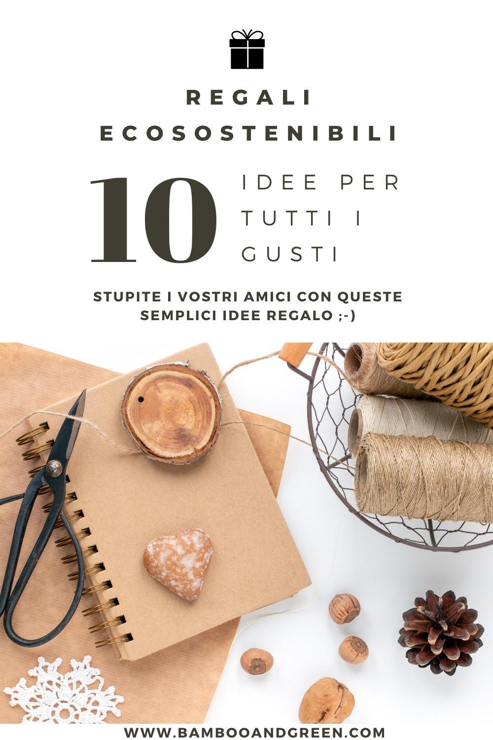 Immagine per Pinterest: Regali ecosostenibili: 10 idee per tutti i gusti